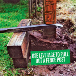 How To Pull Out A Fence Post